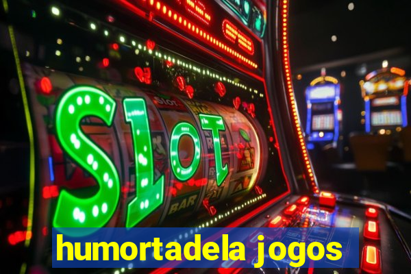 humortadela jogos